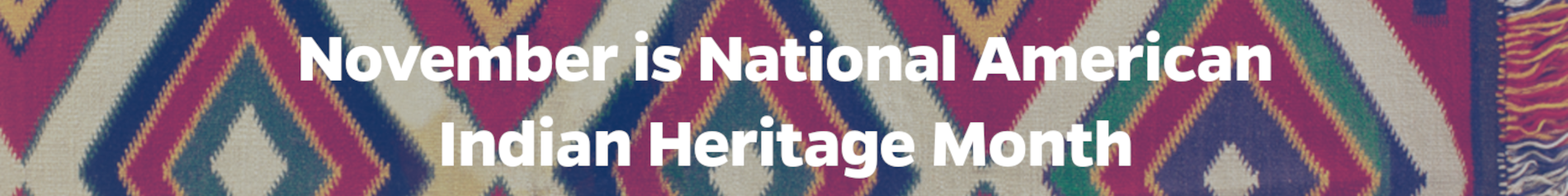 National Native American Heritage Month image