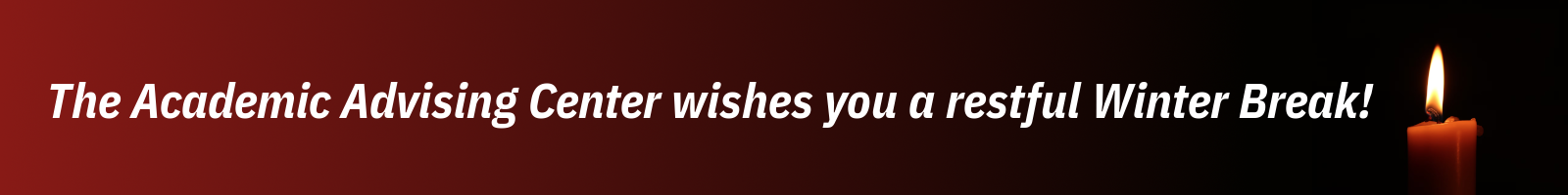 Image of candle and Winter Break message